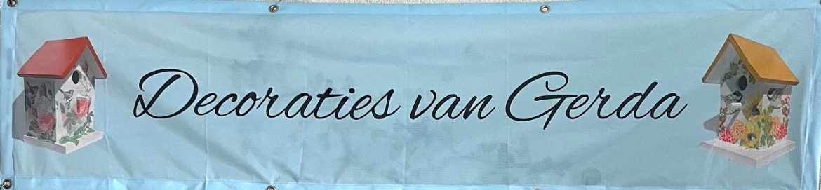 Decoraties van Gerda..